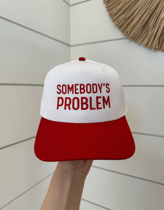 Yep, I'm Somebody's Problem Hat